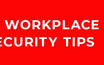 10 Workplace Security Tips